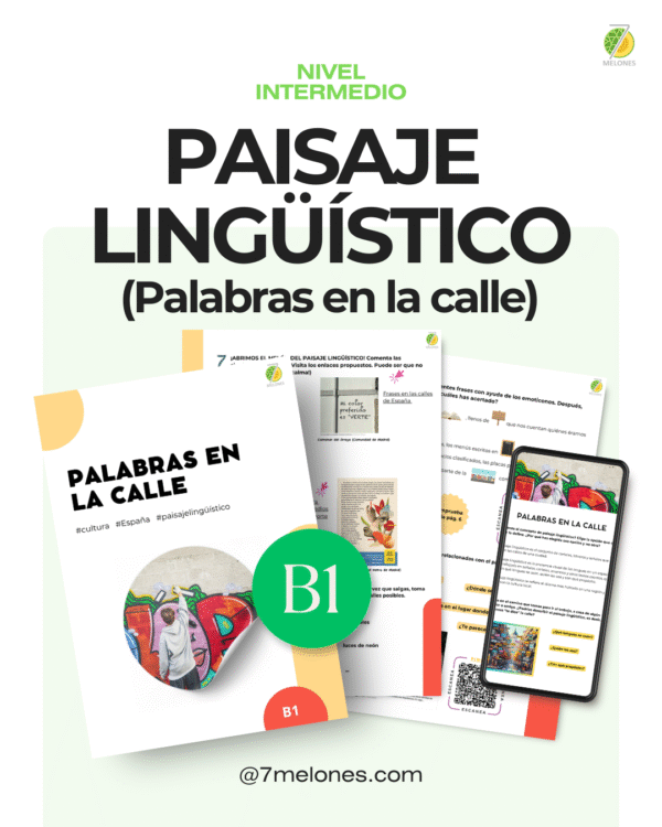 PALABRAS EN LA CALLE (Paisaje lingüístico)